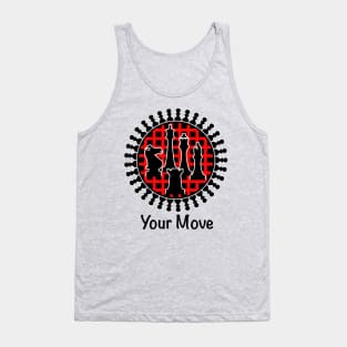 Your Move - Chess Pieces Tank Top